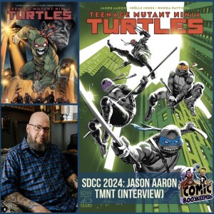 SDCC 2024: Jason Aaron TMNT (Interview)