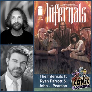 The Infernals ft Ryan Parrott and John J. Pearson
