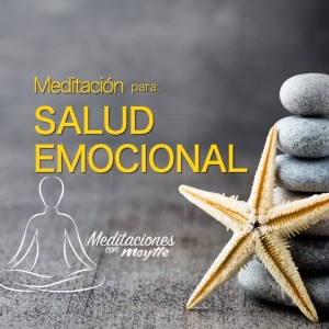 Meditación Para La Salud Emocional