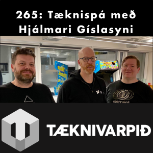 265 - Tæknispá Hjálmars Gíslasonar