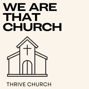 We Are That Church - 