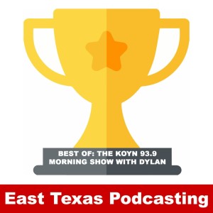 Best of: The KOYN 93.9 Morning Show with Dylan - Ep. 13