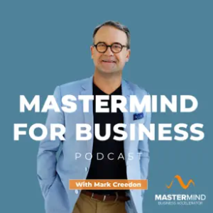 Mastermind For Business Podcast - How to get Shit done with Darren Finkelstein