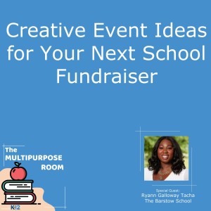 Creative Event Ideas for Your Next School Fundraiser