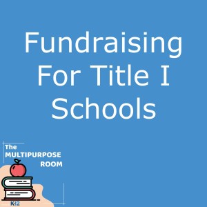 Fundraising For Title I Schools