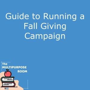 Guide to Running a Fall Giving Campaign