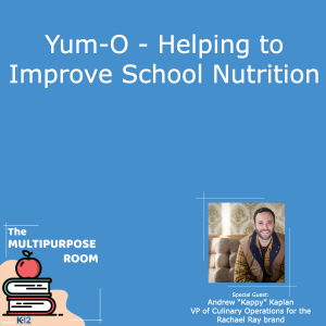 Yum-O - Helping to Improve School Nutrition