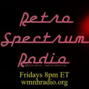 Retro Spectrum Radio with Pauly C. 5.7.2024