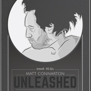 Matt Connarton Unleashed 3-23-24