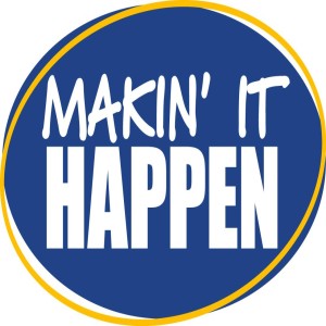 Makin’ It Happen WMNH150