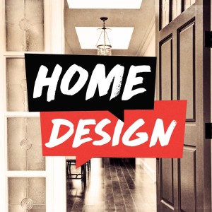 Home Design: Designing a Firm Foundation
