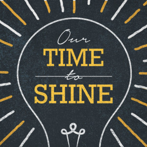 Our Time to Shine: Facing Our Dark Places