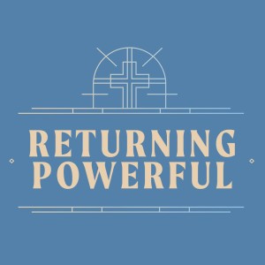 Returning Powerful: Returning From Social Isolation