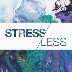 Stress Less: React Less / Receive More