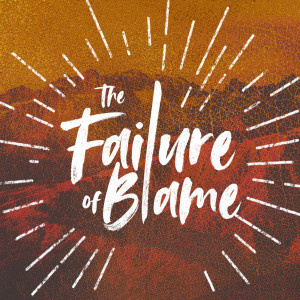 The Failure of Blame