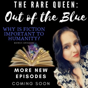 Season 3 Mini Ep 1: Why is Fiction Important to Humanity?