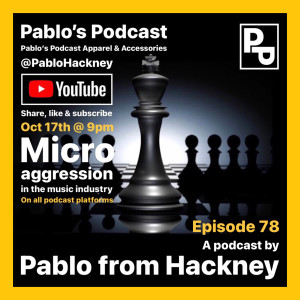 S1 E78: Micro-aggression in the music industry.