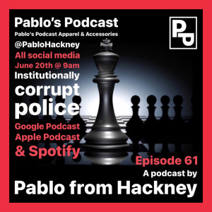 S1 E61: Institutionally corrupt police.