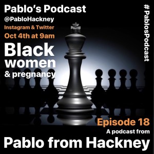 S1 E18: Black women & pregnancy.