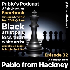 S1 E32: Black artists paid less than white artists.