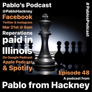 S1 E48: Reparations paid in Illinois.