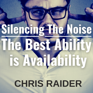 Silencing The Noise: The Best Ability is Availability