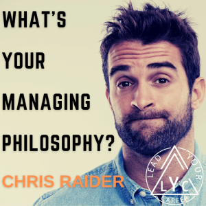 What‘s Your Managing Philosophy?