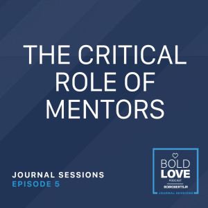 Journal Sessions: Critical Role of Mentors