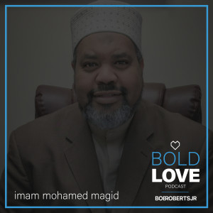 Imam Mohamed Magid | Why the Hate? The Unexpected Friendship Between Evangelical Pastor & an Imam.