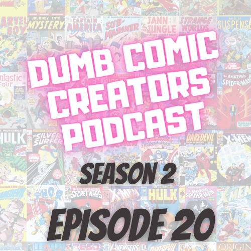 Dumb Comic Creators Podcast