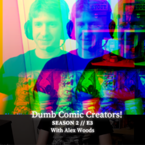 S2E3 - Critiquing Keegan's First Comic Draft with Alex Woods