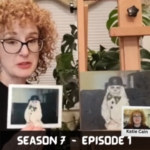 Season 7 - Episode 1 - Katie Cain - Tattoo Artist and Oil Painter