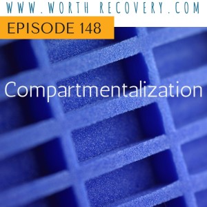 Episode 148: Compartmentalization