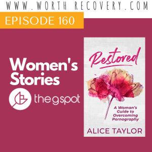 Episode 160: Women’s Stories - The Grace Spot