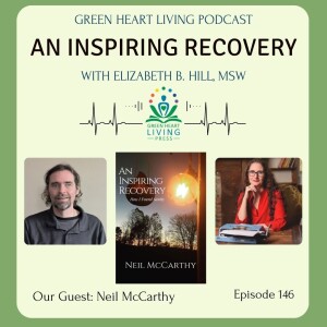 An Inspiring Recovery with Neil McCarthy