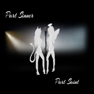 Part Sinner, Part Saint with Aphasiana and Babbler...5-21-25