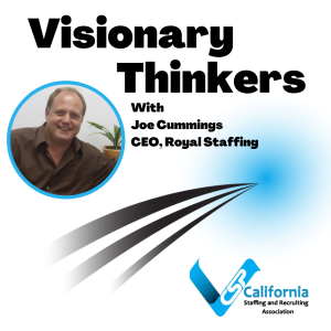 Episode 1- Joe Cummings, President Royal Staffing