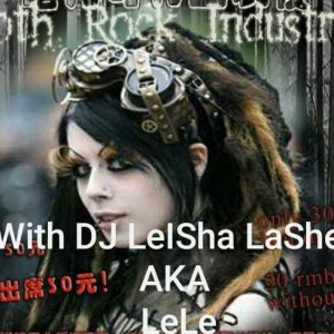 GoTH RoCK Night WiTH DJ LeIShA LasHeS AKA LeLe 