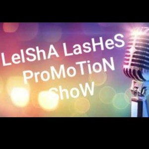 LeIShA LaSheS Music ProMotioN ShoW
