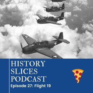 Episode 27: Flight 19