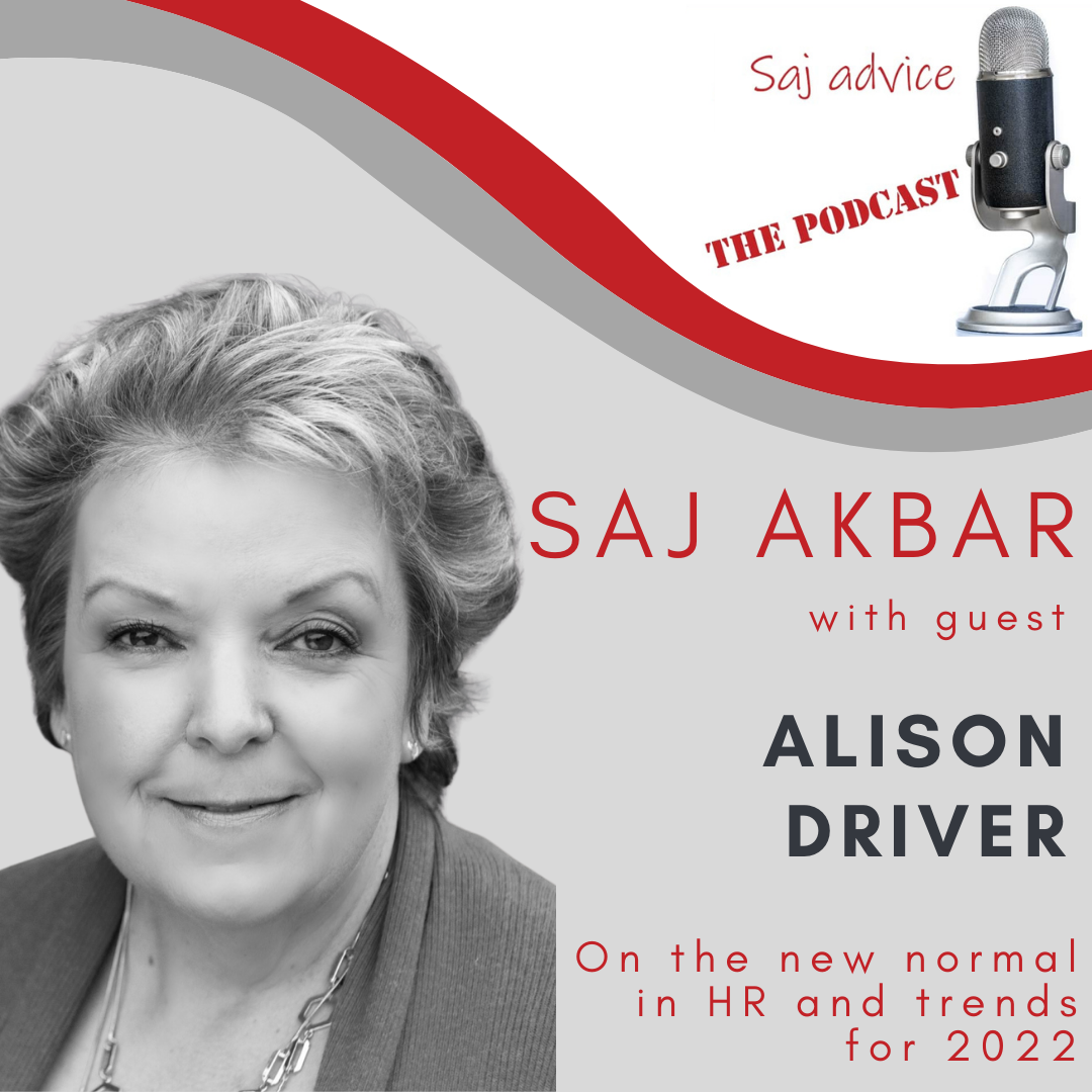 Saj Advice: Alison Driver - Finding a new normal in HR