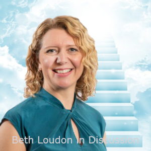 Beth Loudon in Discussion