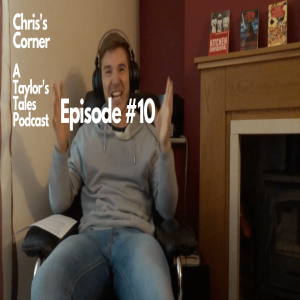 Chris's Corner Episode #10
