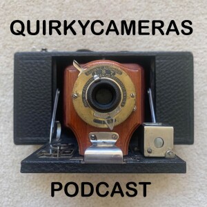 Quirky Cameras Episode #11