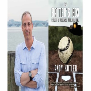 Andy Kutler: The Batter's Box