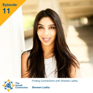 Finding Connections with Shereen Ladha