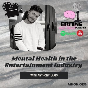 MENTAL HEALTH IN THE ENTERTAINMENT INDUSTRY