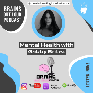 MENTAL HEALTH WITH GABBY BRITEZ