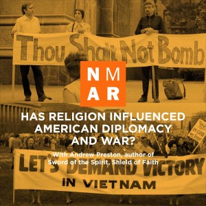 Has Religion Influenced American Diplomacy and War?