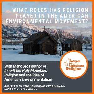 What Roles Has Religion Played in the American Environmental Movement?